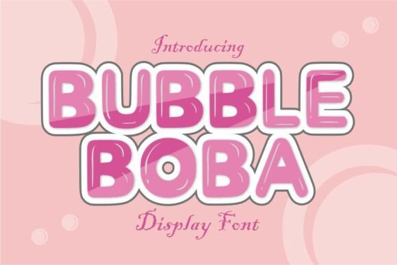 Bubbleboba Regular: The Playful Display Font for Viral Campaigns