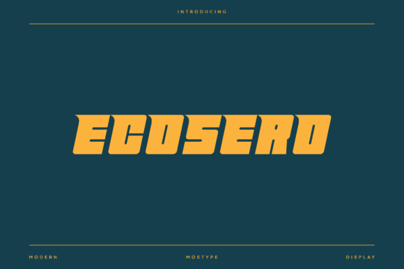 Ecosero: The Modern Typeface for Bold Branding