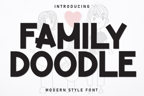 Family Doodle: A Bold Typeface for Handmade Brands