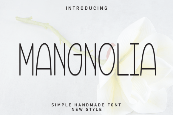 Mangnolia: The Perfect Display Font for Fun Campaigns