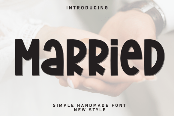 Married Font: The Perfect Display Typeface for Makers