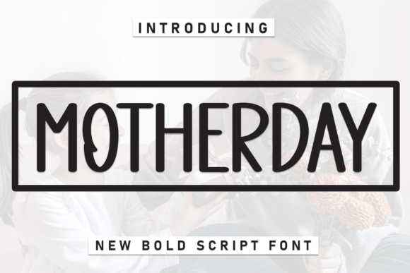 Motherday Font: The Neat Casual Typeface for Branding