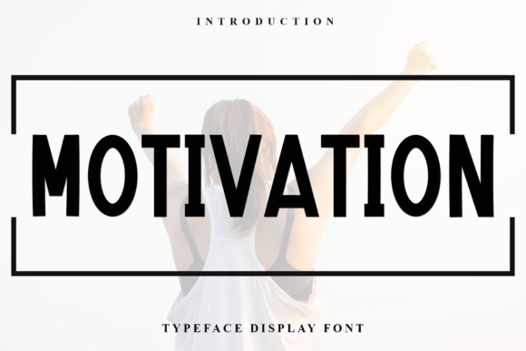 Motivation: The Display Font That Powers Campaign Clarity
