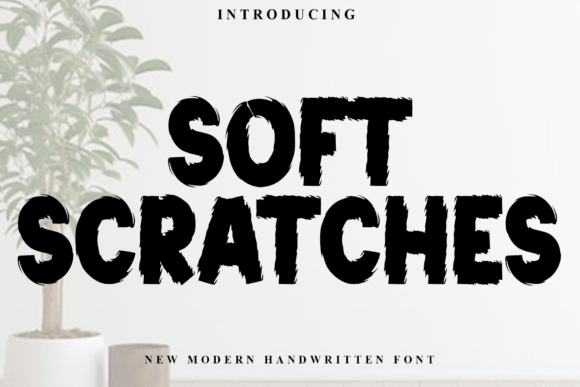 Soft Scratches: A Friendly Display Font for Editorial Design