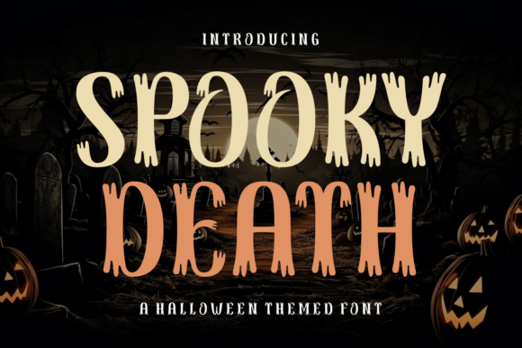 Spooky Death Font: The Ultimate Display Type for Horror Design