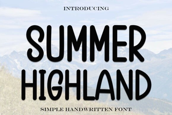 Summerhighland: The Friendly Handwritten Font for Small Business Branding