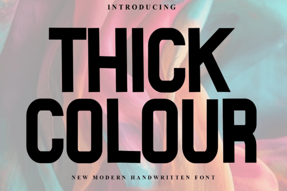 Thick Colour: A Warm Display Font for Friendly Branding